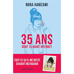 35 ans dont 15 avant Internet - Occasion