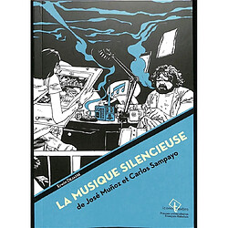 La musique silencieuse de José Munoz et Carlos Sampayo