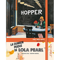 La chanson perdue de Lola Pearl : Hopper