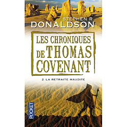 Les chroniques de Thomas Covenant. Vol. 2. La retraite maudite - Occasion