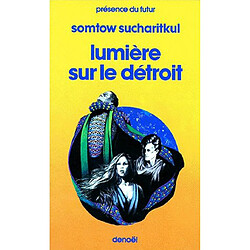 Lumière sur le détroit