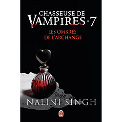 Chasseuse de vampires. Vol. 7. Les ombres de l'archange - Occasion