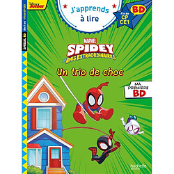 Spidey et ses amis extraordinaires : un trio de choc : fin de CP, CE1