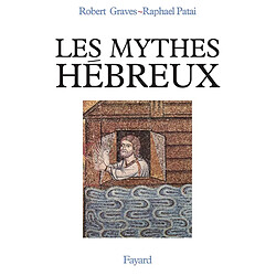 Les Mythes hébreux : le livre de la Genèse - Occasion