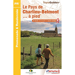 Le pays de Charlieu-Belmont... à pied : 32 circuits dont 3 adaptés à la marche nordique