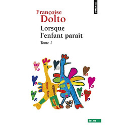 Lorsque l'enfant paraît. Vol. 1