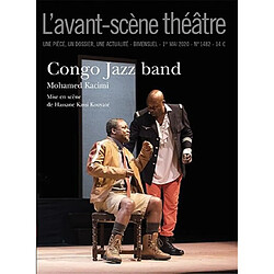 Avant-scène théâtre (L'), n° 1482. Congo jazz band - Occasion