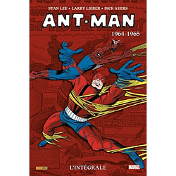 Ant-Man : l'intégrale. 1964-1965