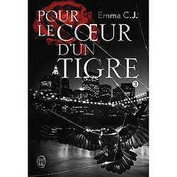 Pour le coeur d'un tigre. Vol. 3