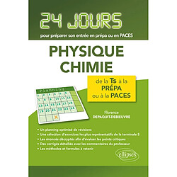 Physique chimie, de la terminale S à la prépa ou à la Paces : 24 jours pour préparer son entrée en prépa ou en Paces - Occasion