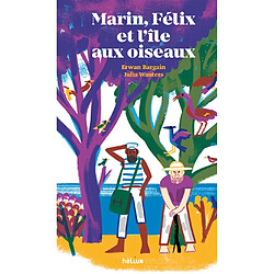 Marin, Félix et l'île aux oiseaux