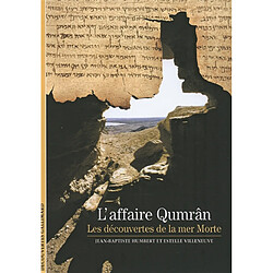 L'affaire Qumrân : les découvertes de la mer Morte - Occasion