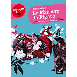 La folle journée ou Le mariage de Figaro. Essai sur le genre dramatique - Occasion