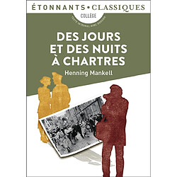 Des jours et des nuits à Chartres : collège