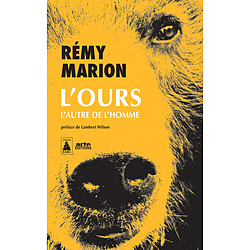 L'ours : l'autre de l'homme : documentaire