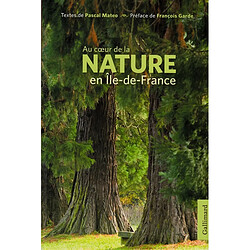 Au coeur de la nature en Ile-de-France