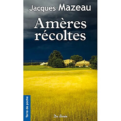 Amères récoltes - Occasion