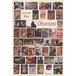 Obsessions : sélection de chroniques de l'émission Mauvais Genres, France Culture : 2003-2016