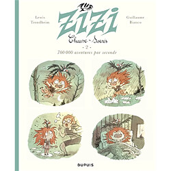 Zizi chauve-souris. Vol. 2. 700.000 aventures par seconde