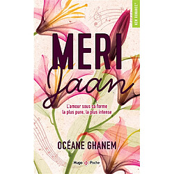 Meri Jaan : l'amour sous sa forme la plus pure, la plus intense