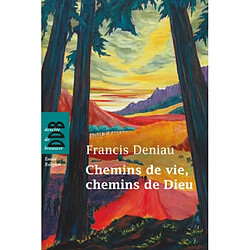 Chemins de vie, chemin de Dieu - Occasion