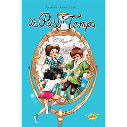 Le pass'temps. Vol. 1. Le bijou volé - Occasion