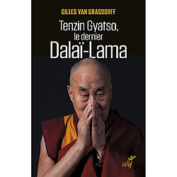 Tenzin Gyatso, le dernier dalaï-lama