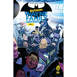 Batman : Wayne family adventures. Vol. 2