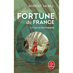 Fortune de France. Vol. 10. Le lys et la pourpre - Occasion