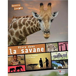 Vivre dans la savane - Occasion