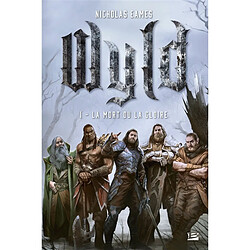 Wyld. Vol. 1. La mort ou la gloire - Occasion