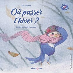 Où passer l'hiver ? - Occasion