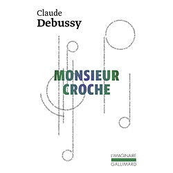 Monsieur Croche : et autres écrits - Occasion