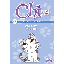 Chi, une vie de chat. Vol. 12. Chi a des soucis