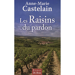 Les raisins du pardon - Occasion