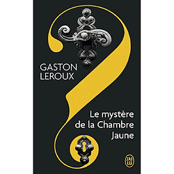 Le mystère de la chambre jaune - Occasion