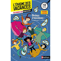 Drôles d'époques ! : 7 histoires à suspense : des romans-jeux pour réviser, du CM1 au CM2, 9-10 ans - Occasion