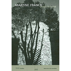 Martine Franck, photographe : exposition, Paris, Musée de la vie romantique, 3 mai-29 sept. 2002 - Occasion