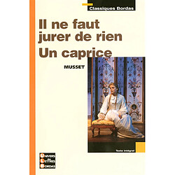 Il ne faut jurer de rien. Un caprice - Occasion