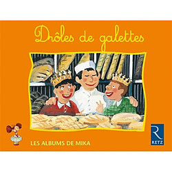 Drôles de galettes : Mika CP - Occasion