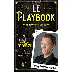 Le playbook : 75 techniques de drague