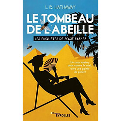 Les enquêtes de Posie Parker. Vol. 2. Le tombeau de l'abeille