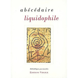 Abécédaire liquidophile - Occasion