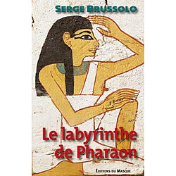 Le labyrinthe du pharaon