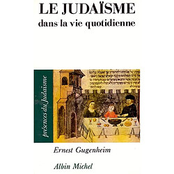 Le judaïsme dans la vie quotidienne - Occasion