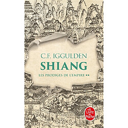 Les prodiges de l'empire. Vol. 2. Shiang