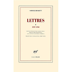 Lettres. Vol. 1. 1929-1940