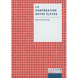 La coopération entre élèves - Occasion