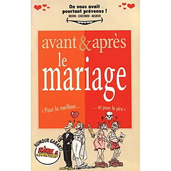 Avant et après le mariage - Occasion