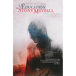 L'éducation de Stony Mayhall